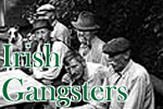 [Irish Gangsters]